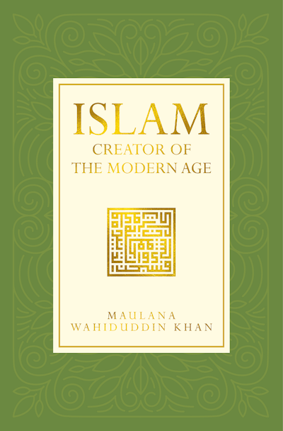 Islam: Creator of the Modern Age
