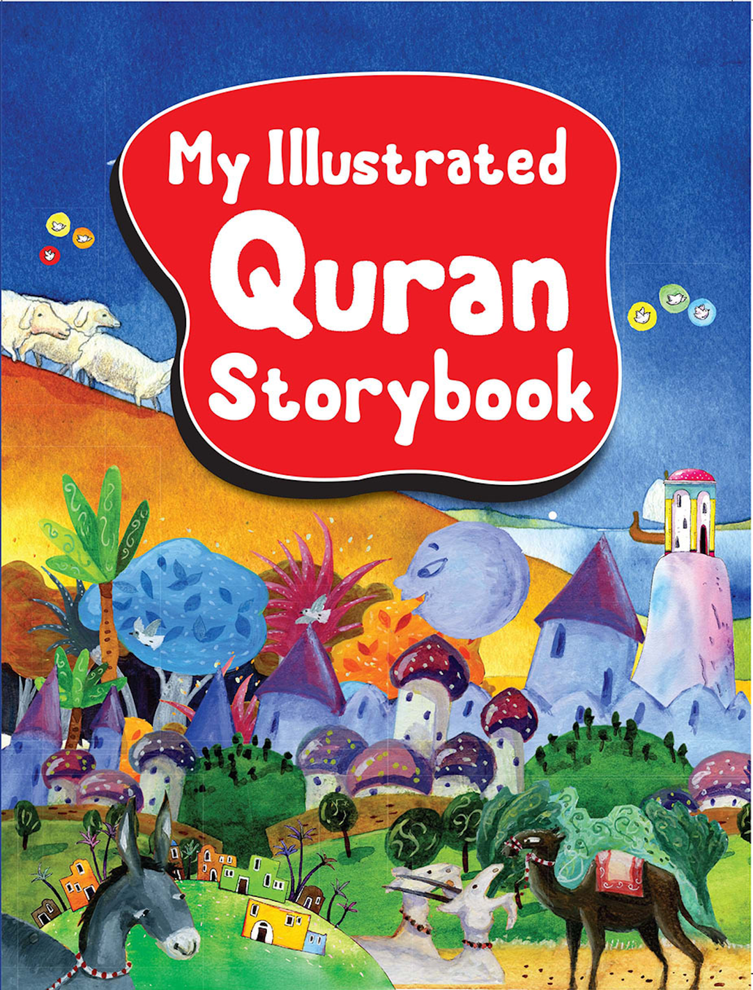 My Illustrated Quran Storybook (Hardbound)
